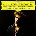 Pochette Chopin Recital: Piano Sonata no. 2 op. 35 / Prélude / Scherzo / Nocturne / Études