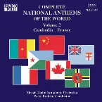 Pochette Complete National Anthems of the World, Volume 2: Cambodia–France