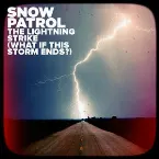 Pochette The Lightning Strike (What If This Storm Ends?)