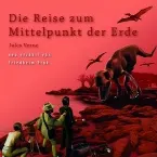 Pochette Die Reise zum Mittelpunkt der Erde