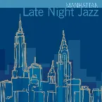 Pochette Manhattan Late Night Jazz