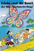 Pochette Globi und die Insel der Riesenschmetterlinge