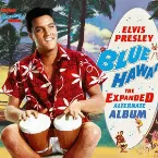 Pochette Blue Hawaii: The Expanded Alternate Album