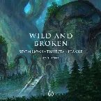 Pochette Wild and Broken