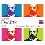 Pochette Ultimate Dvorák: The Essential Masterpieces