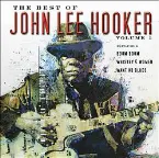 Pochette The Best of John Lee Hooker, Volume 1