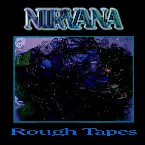 Pochette Rough Tapes (Bleeding Years)
