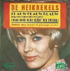 Pochette Blauw, blauw, blauw (zijn die kijkertjes van jou) / Drink nog maar ’n glaasje water