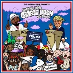 Pochette George Kush Da Button (Don't Pass Trump The Blunt)