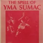 Pochette The Spell of Yma Sumac