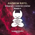 Pochette Miracles / How Do I Know (Remixes)