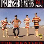Pochette Unsurpassed Masters, Volume 1 (1962-1963)