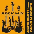Pochette Rock Mix: Aerosmith & Guns N' Roses