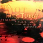 Pochette The Dub Master Presents The Roots Of Dub And Dub From The Roots