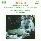 Pochette Symphonic Poems: Roman Festivals / Pines of Rome / Fountains of Rome