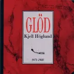 Pochette Glöd 1971-1988