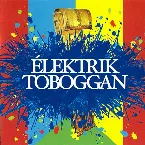 Pochette Élektrik Toboggan
