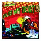 Pochette Dub my boat