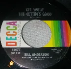 Pochette Get While the Gettin’s Good / Something to Believe In