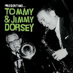 Pochette Presenting... Tommy & Jimmy Dorsey