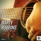 Pochette Marty Robbins Hits, Vol. 3