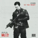 Pochette Is You Ready (From "Mile 22")