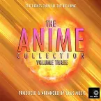 Pochette The Anime Collection, Vol. 3