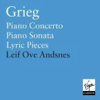 Pochette Piano Concerto / Sonata Op. 7 / Lyric Pieces Opp. 43, 54 & 65