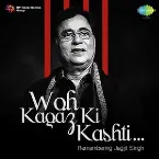 Pochette Woh Kagaz Ki Kashti