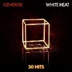 Pochette White Heat: 30 Hits