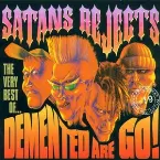 Pochette Satans Rejects: The Very Best of Demented Are Go!