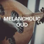 Pochette Melancholic Oud