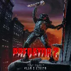 Pochette Predator 2: Original Motion Picture Soundtrack