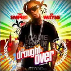 Pochette The Drought Is Over 4: Return to The Carter 3 Sessions