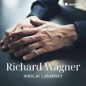 Pochette de Richard Wagner: Famous Opera Scenes de Nikolai Lugansky
