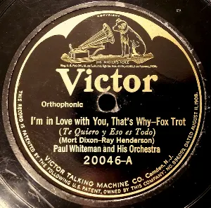 Pochette de I'm In Love With You, That's Why / Sweet Southern Breeze de Paul Whiteman and His Orchestra - Oriole Orchestra