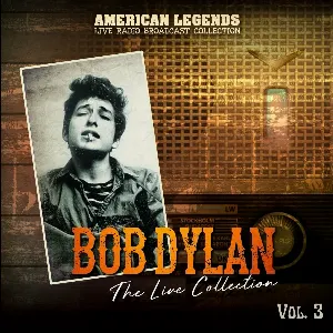 Pochette Bob Dylan The Live Collection Vol. 3