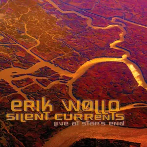 Pochette de Silent Currents: Live at Star's End de Erik Wøllo