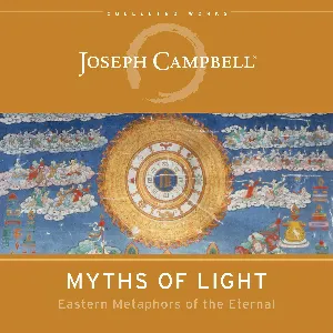 Pochette de Myths of Light: Eastern Metaphors of the Eternal de Joseph Campbell