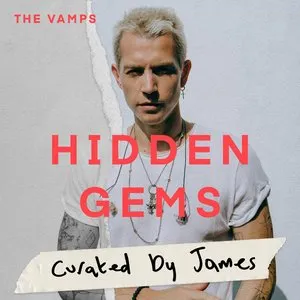 Pochette de Hidden Gems by James de The Vamps