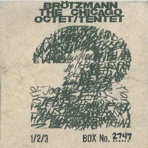 Pochette de 1 / 2 / 3 de Peter Brötzmann - Peter Brötzmann Chicago Tentet
