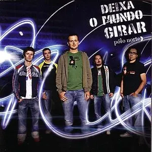 Pochette de Deixa o mundo girar de Pólo Norte