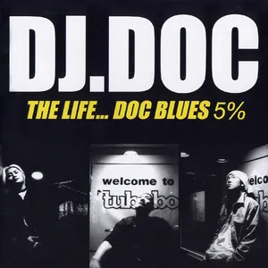 Pochette de The Life...Doc Blues 5% de DJ DOC