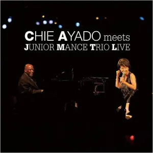 Pochette de Chie Ayado Meets Junior Mance Trio Live de Chie Ayado