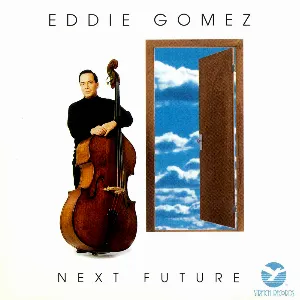 Pochette de Next Future de Eddie Gomez
