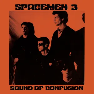 Pochette de Sound of Confusion de Spacemen 3