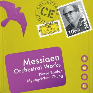 Pochette Collectors' Edition: Messiaen: Orchestral Works