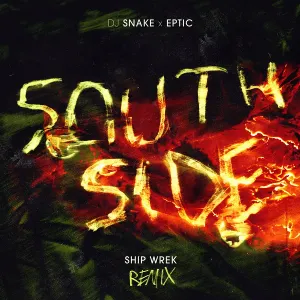 Pochette de SouthSide de DJ Snake - Eptic