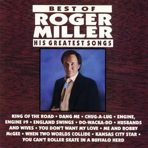 Pochette de Best of Roger Miller: His Greatest Songs de Roger Miller