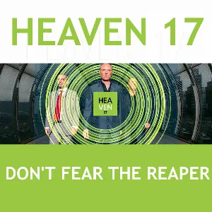 Pochette de Don't Fear the Reaper de Heaven 17